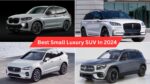 Best Small Luxury SUV In 2024