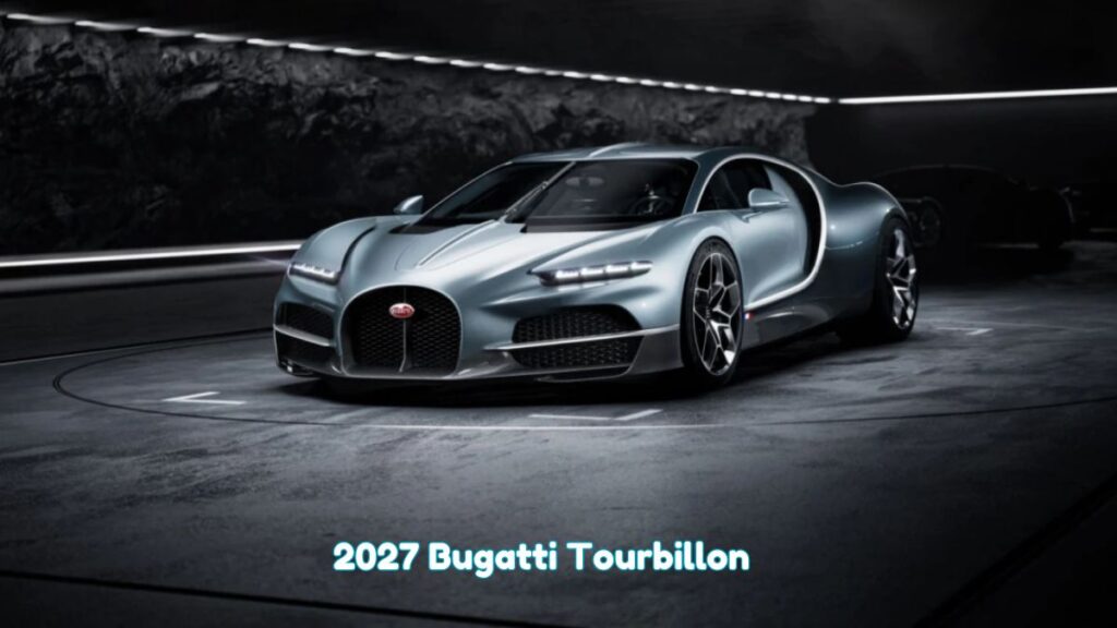 The 2027 Bugatti Tourbillon