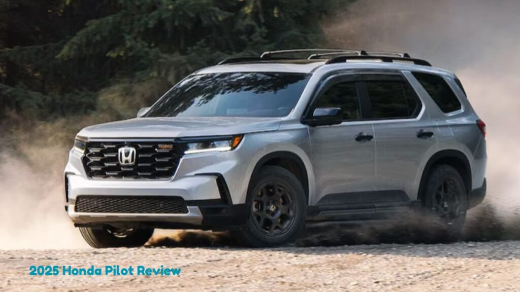 2025 Honda Pilot Review