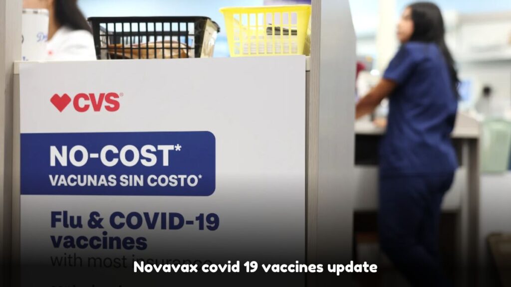 Novavax covid 19 vaccines update