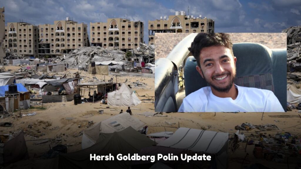 Hersh Goldberg Polin Update